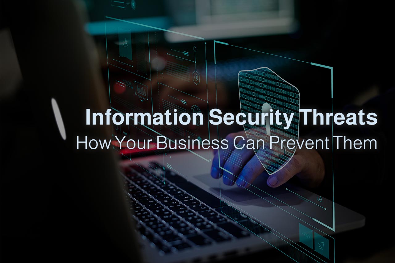 5 information security threats and how to prevent them