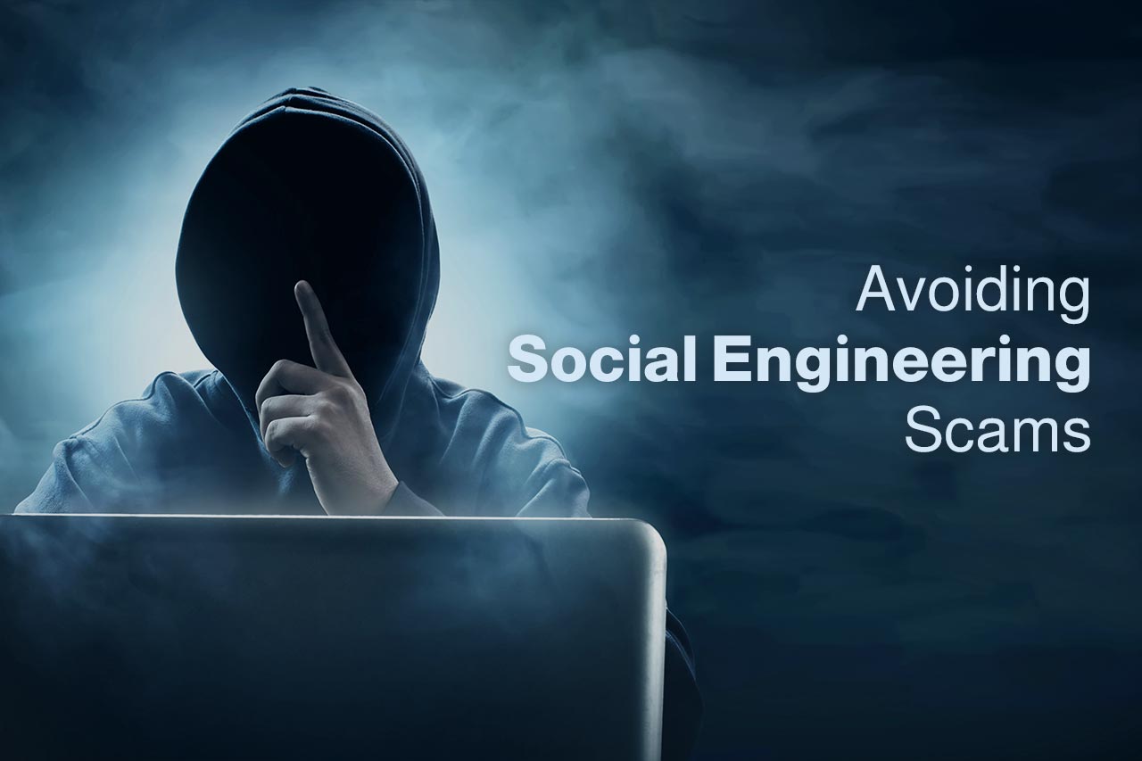 Avoiding Social Engineering Scams