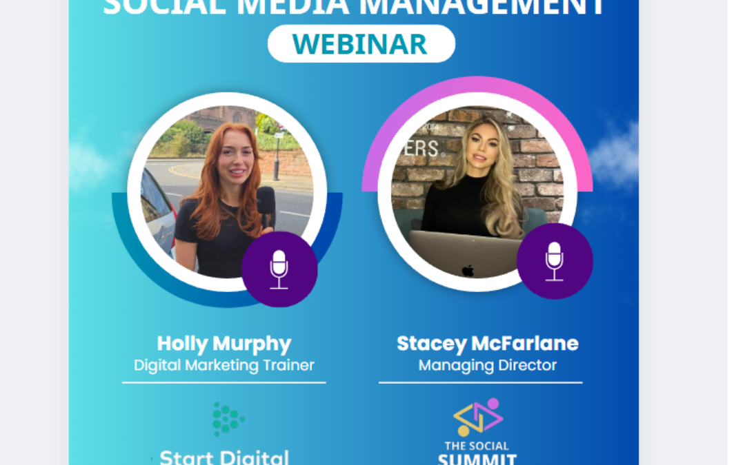 Social Media Management – The Start Digital X The Social Summit Webinar